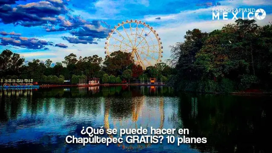 Planes GRATIS en Chapultepec
