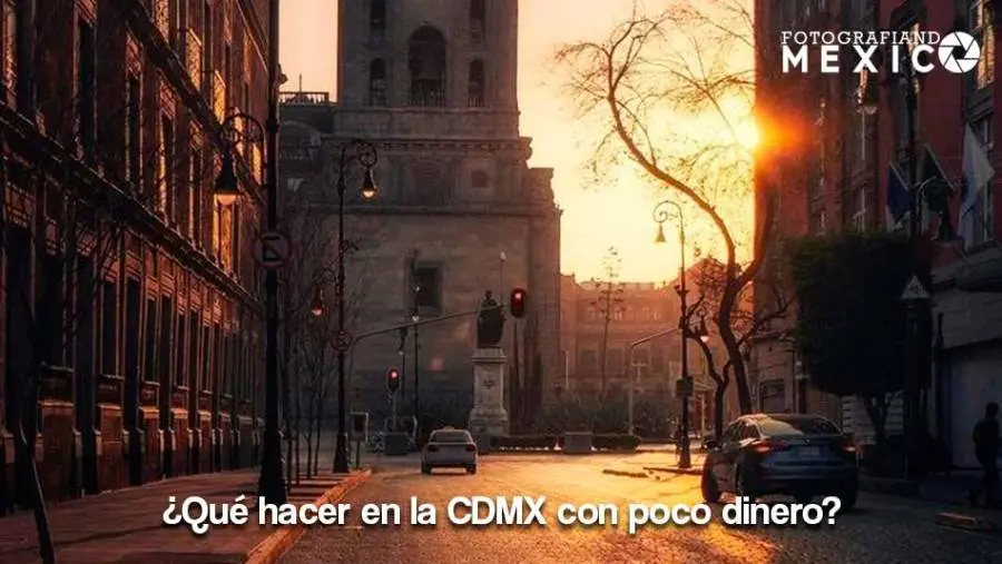 ¿Qué hacer en la CDMX con poco dinero?