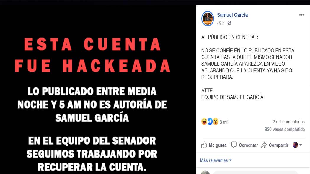 El senador Samuel García informó que su cuenta de Facebook fue hackeada, por lo que desmintió que haya renunciado a Movimiento Ciudadano (MC) y estar peleado con Luis Donaldo Colosio Riojas.