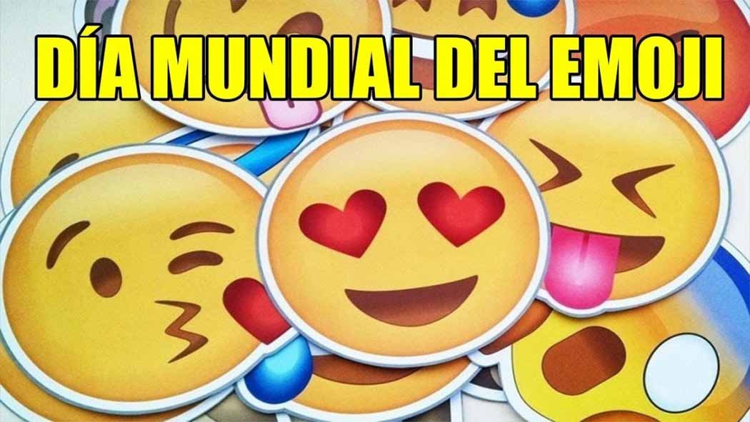 17 de julio Día Mundial del Emoji ¿Por qué se celebra el 17 de julio?