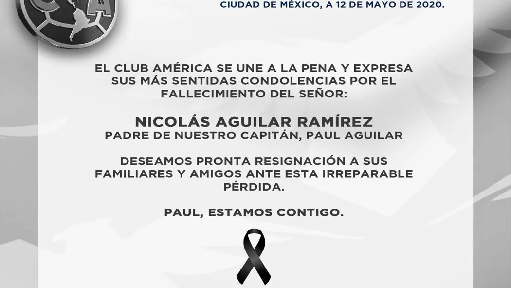 Este martes 12 de mayo por la tarde, Paul Aguilar Ramírez recibió una de las noticias más tristes de su vida: murió su padre Nicolás. Así lo comunicó oficialmente América en su página web y en sus redes sociales, junto al mensaje de condolencias correspondiente para el Capitán y sus seres queridos en medio de la pausa del fútbol por la pandemia de coronavirus. Este martes 12 de mayo por la tarde, Paul Aguilar Ramírez recibió una de las noticias más tristes de su vida: murió su padre Nicolás. Así lo comunicó oficialmente América en su página web y en sus redes sociales, junto al mensaje de condolencias correspondiente para el Capitán y sus seres queridos en medio de la pausa del fútbol por la pandemia de coronavirus.