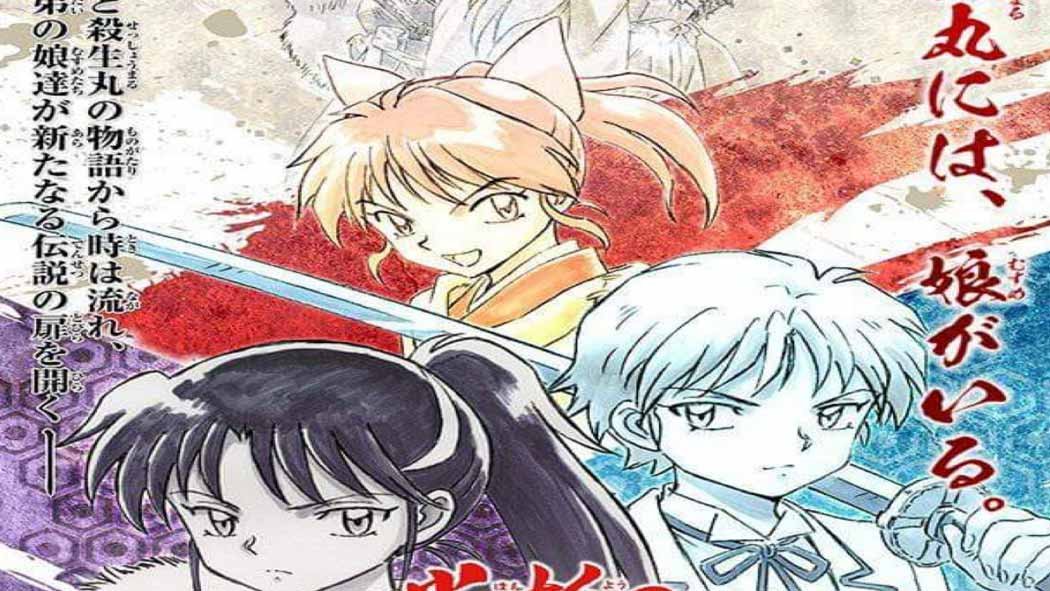 Bajo el nombre de Hanyo no Yashahime se concretaría una secuela de InuYasha, el popular manga de Rumiko Takahashi que tuvo su versión de anime a partir del año 2000. Bajo el nombre de Hanyo no Yashahime se concretaría una secuela de InuYasha, el popular manga de Rumiko Takahashi que tuvo su versión de anime a partir del año 2000.