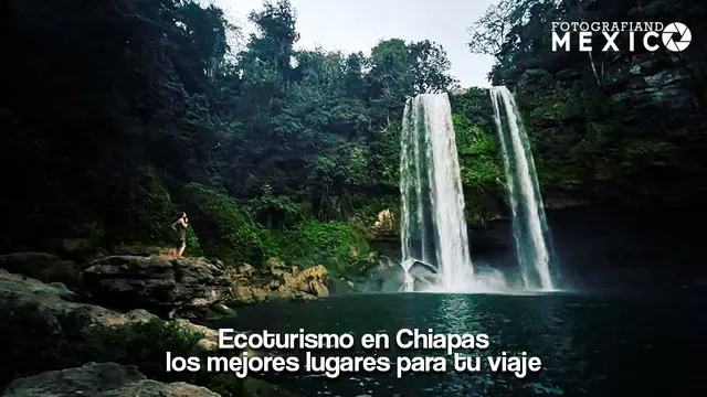 Ecoturismo en Chiapas: los mejores sitios naturales