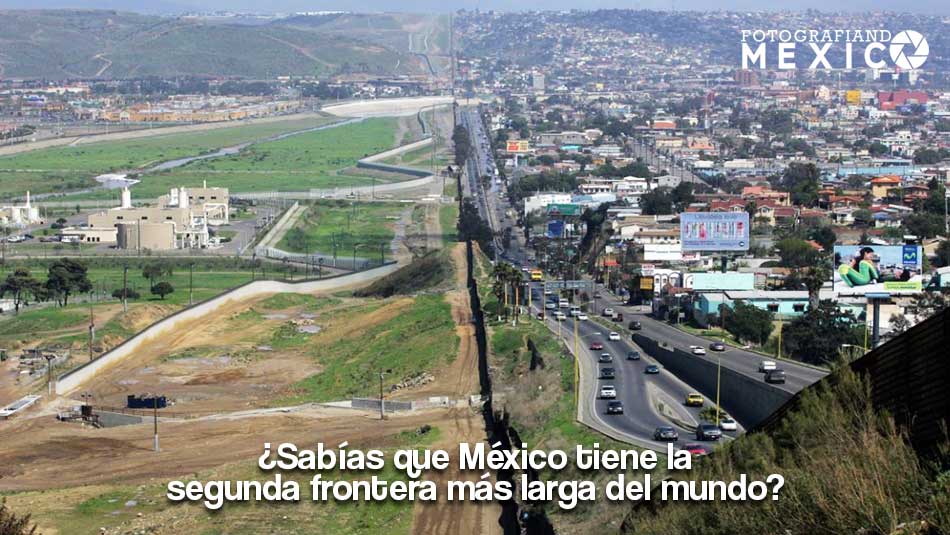 La segunda frontera más grande del mundo está en México