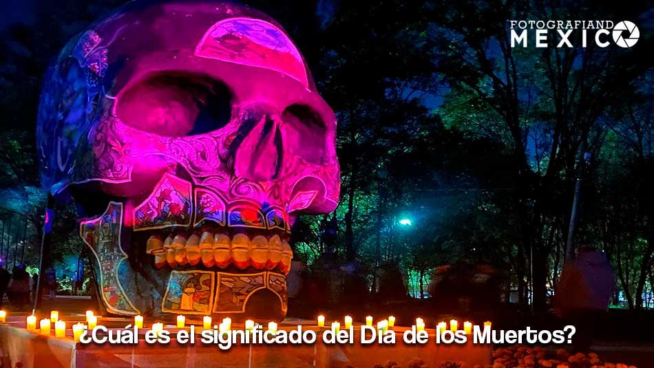 Expresión única de la identidad mexicana Significado del Día de los Muertos