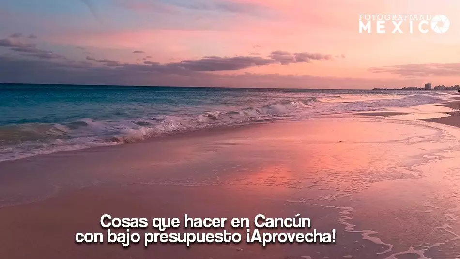 Que hacer en Cancún con poco dinero