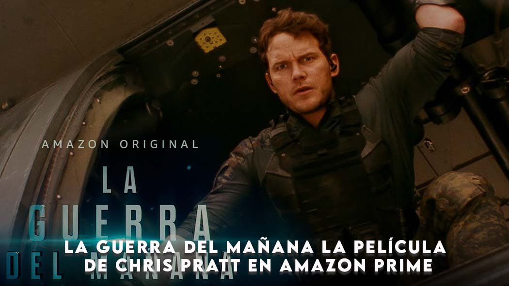 La guerra del mañana la película de Chris Pratt en Amazon ...