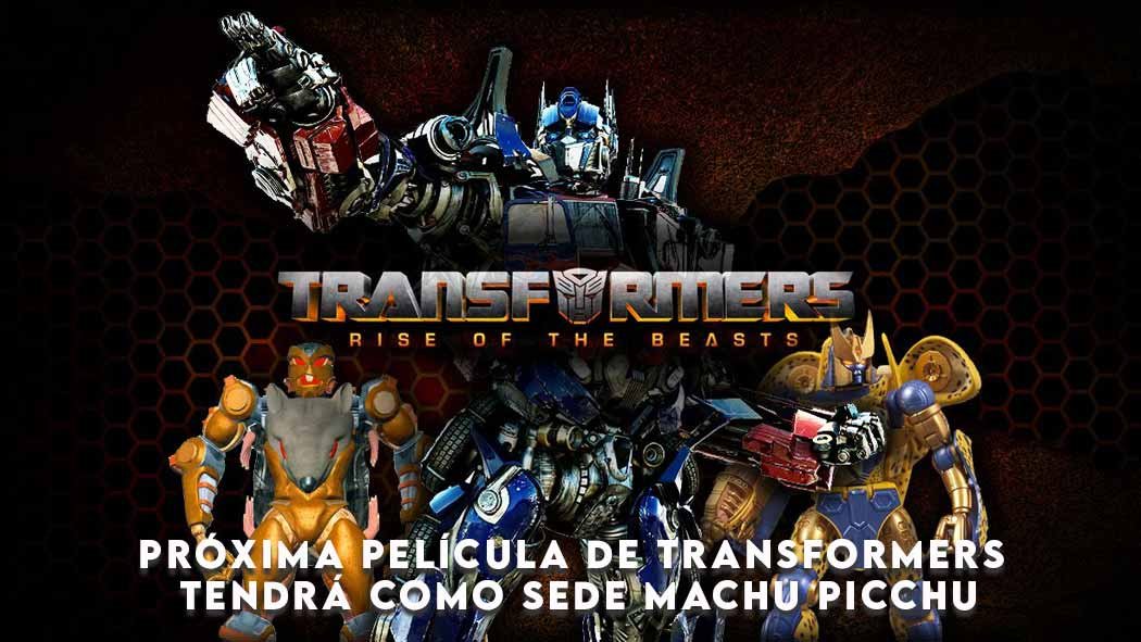 La Comisión de Promoción del Perú para la Exportación y el Turismo (Promperú ) informó que la compañía Paramount Pictures confirmó al Perú como uno de los lugares de rodaje de la nueva saga de Transformers: El Despertar de las Bestias. La Comisión de Promoción del Perú para la Exportación y el Turismo (Promperú ) informó que la compañía Paramount Pictures confirmó al Perú como uno de los lugares de rodaje de la nueva saga de Transformers: El Despertar de las Bestias.