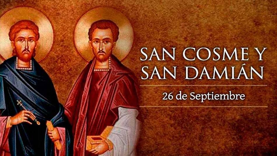 San Cosme y San Damián son, para la Iglesia Católica, los protagonistas del día de hoy, 26 de septiembre, sin embargo, además de sus vidas y obras, también se venera a otras 16 figuras canonizadas. Santoral católico ¿Qué santo se celebra el 26 de Septiembre?