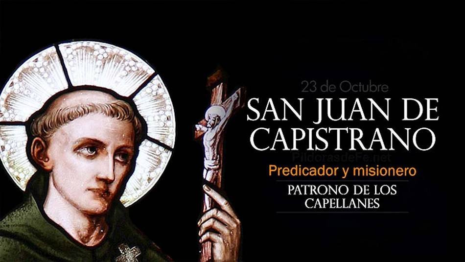 Este 23 de octubre el santoral católico homenajea a San Juan de Capistrano, entre otras figuras importantes para la Iglesia. Santoral católico ¿Qué santo se celebra hoy 23 de Octubre?
