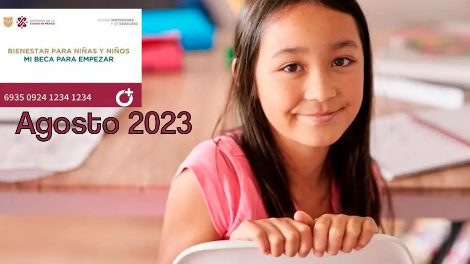 Mi Beca para Empezar: Fecha del depósito apoyo agosto 2023