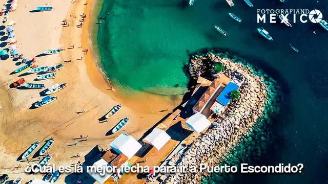 Puerto Escondido, Oaxaca ¿Cuál es la mejor fecha para ir a Puerto Escondido?