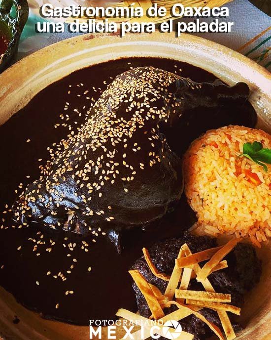Gastronomía de Oaxaca: una delicia para el paladar