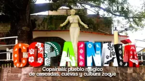 Copainalá: pueblo mágico de cascadas, cuevas y cultura zoque