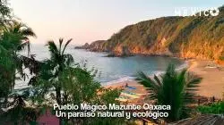 Mazunte Oaxaca: Guía para disfrutar este pueblo mágico