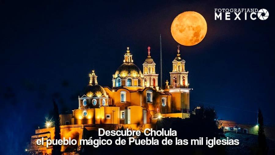 Pueblo Mágico Cholula