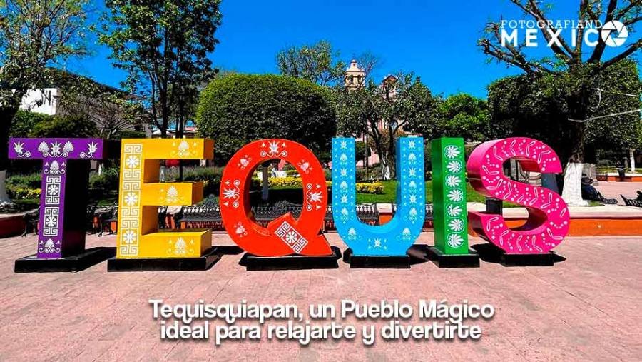 Pueblo Mágico Tequisquiapan