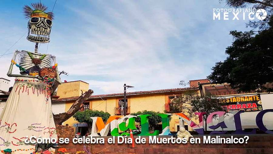¿Cómo se celebra el Día de Muertos en Malinalco?