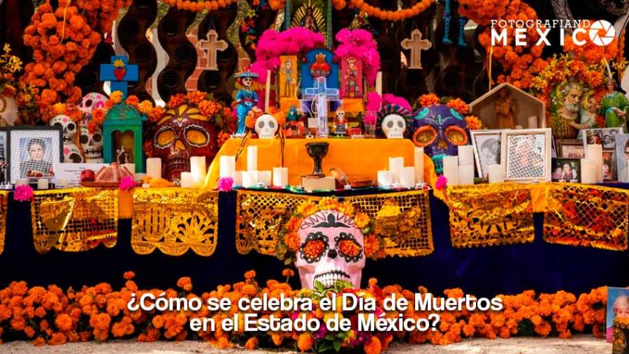 ¿Cómo se celebra el Día de Muertos en el Estado de México?