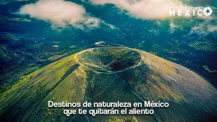 Destinos de naturaleza en México que te quitarán el aliento