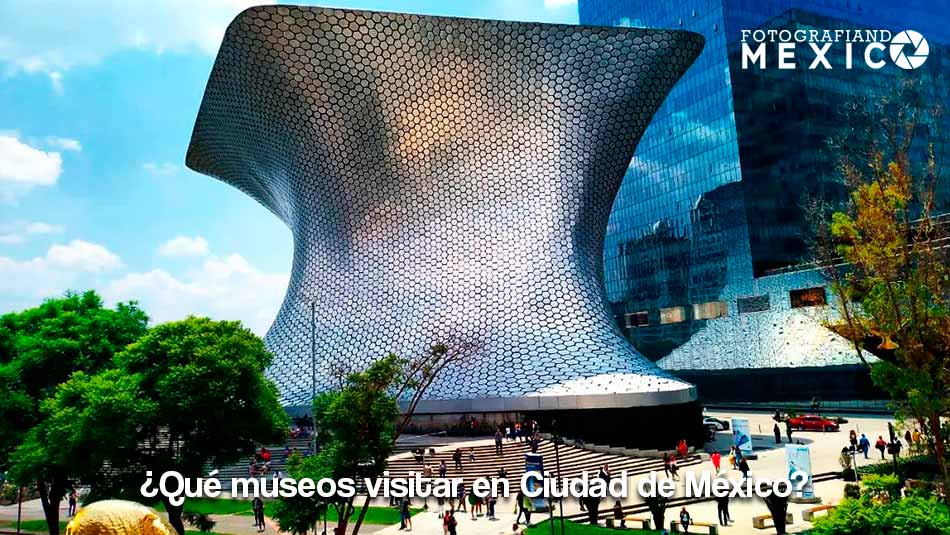 ¿Qué museos visitar en Ciudad de México?